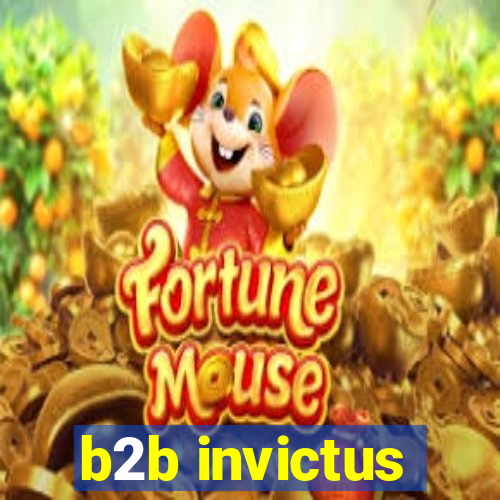 b2b invictus